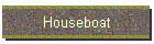 Houseboat